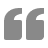 Gray quotation mark symbol on white background.